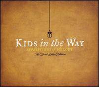 Kids In The Way : Apparitions of Melody : The Dead Letters Edition